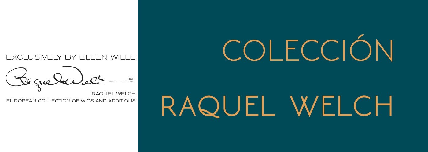 Pelucas Raquel Welch | Carebell